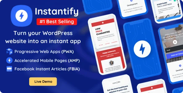 Instantify 7.6 Nulled – PWA & Google AMP & Instant Articles for WordPress