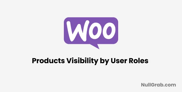 Products Visibility by User Roles v1.4.0 Nulled