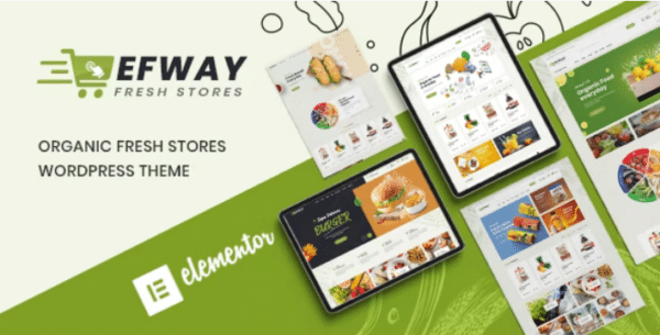 Efway (v1.0.13) Food Store WooCommerce WordPress Theme Nulled