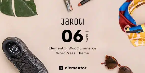 Jaroti v1.2.4 Nulled – Elementor Accessories WooCommerce Theme