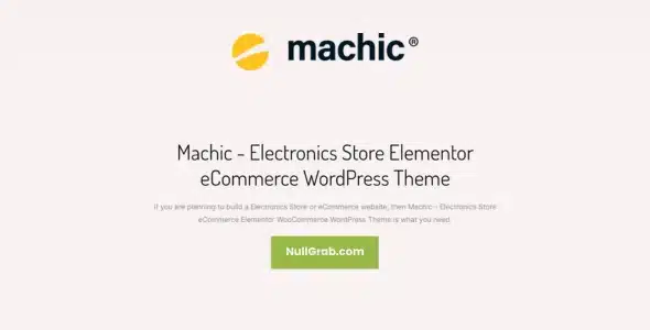 Machic (v1.4.4 Nulled) Electronics Store WooCommerce Theme