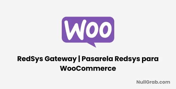 WooCommerce RedSys Gateway Nulled v25.1.5 Free Download