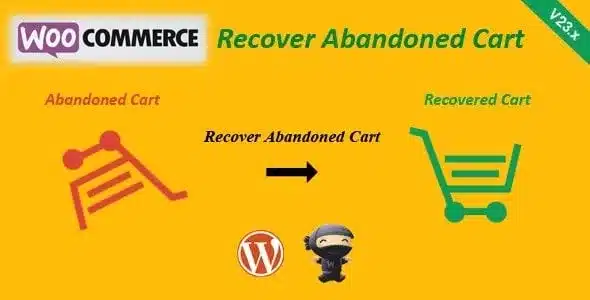 (v24.1.0) WooCommerce Recover Abandoned Cart Nulled [CodeCanyon]