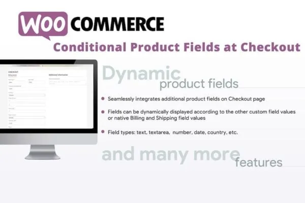 (v6.6) WooCommerce Conditional Product Fields at Checkout Nulled